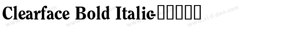 Clearface Bold Italic字体转换